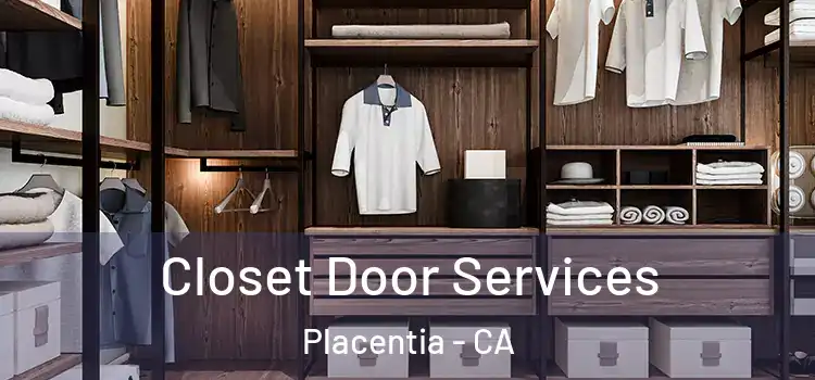 Closet Door Services Placentia - CA