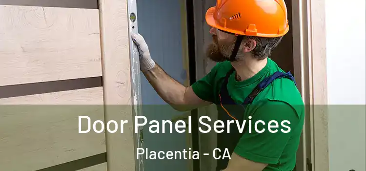 Door Panel Services Placentia - CA