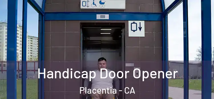 Handicap Door Opener Placentia - CA