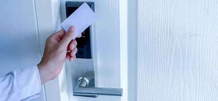 Why Choose Us for Your Keycard Lock Installation in Placentia, CA?
