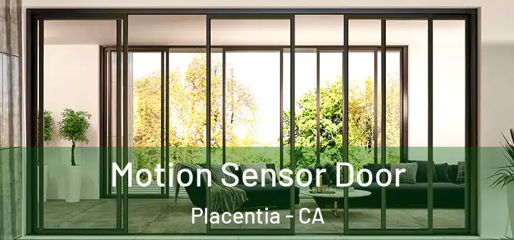 Motion Sensor Door Placentia - CA